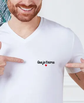 T-Shirt homme Que je t'aime - brodé